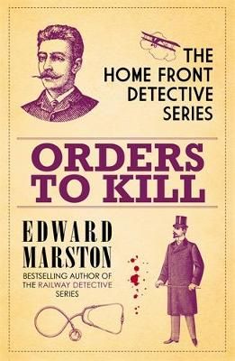 Picture of Orders to Kill: The compelling WWI murder mystery series
