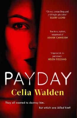 Picture of Payday: The instant Top 10 bestseller and the most addictive 'what would you do?' thriller you'll read this year