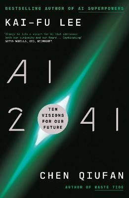 Picture of AI 2041: Ten Visions for Our Future