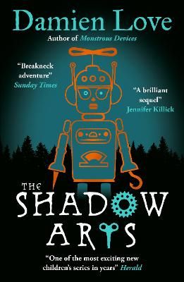 Picture of The Shadow Arts: 'A dark, mysterious, adrenaline-pumping rollercoaster of a story' Kieran Larwood