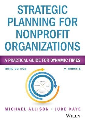 Picture of Strategic Planning for Nonprofit Organizations: A Practical Guide for Dynamic Times