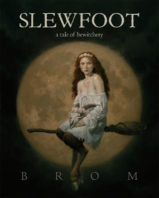 Picture of Slewfoot: A Tale of Bewitchery