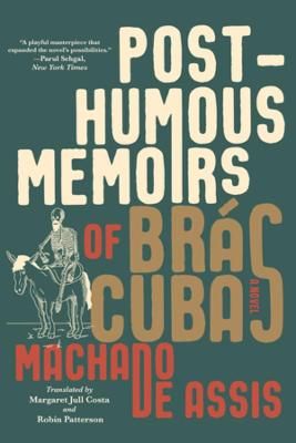 Picture of Posthumous Memoirs of Bras Cubas: A Novel