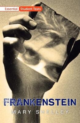Picture of Essential Student Texts: Frankenstein