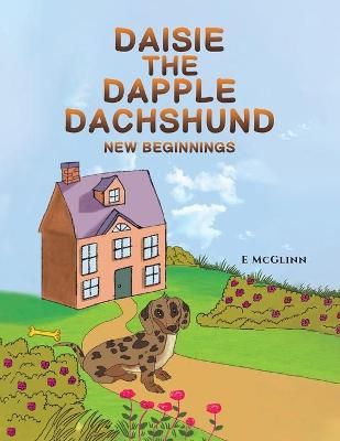 Picture of Daisie the Dapple Dachshund: New Beginnings