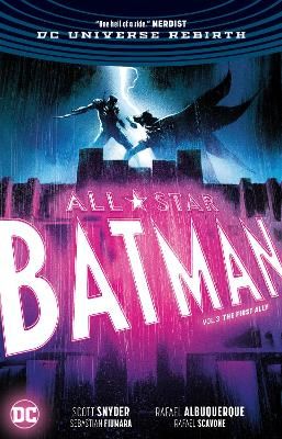 Picture of All Star Batman Volume 3: The First Ally: Rebirth
