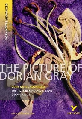 Picture of The Picture of Dorian Gray: York Notes Advanced: everything you need to catch up, study and prepare for 2021 assessments and 2022 exams