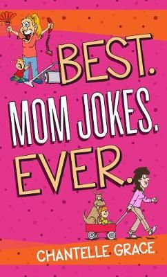 Picture of Best. Mom Jokes. Ever