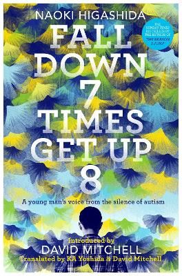 Picture of Fall Down Seven Times, Get Up Eight: A young man's voice from the silence of autism