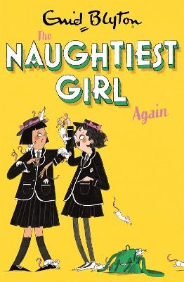 Picture of The Naughtiest Girl: Naughtiest Girl Again: Book 2