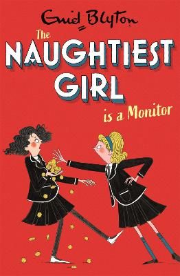 Picture of The Naughtiest Girl: Naughtiest Girl Is A Monitor: Book 3