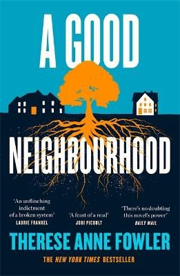 Picture of A Good Neighbourhood: The instant New York Times bestseller about star-crossed love...