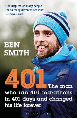 Picture of 401: The Man who Ran 401 Marathons in 401 Days and Changed his Life Forever