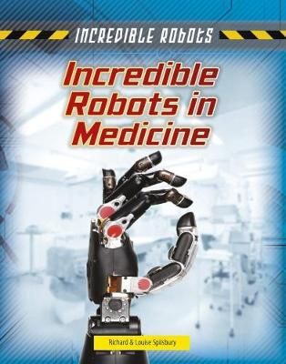 Picture of Incredible Robots in Medicine