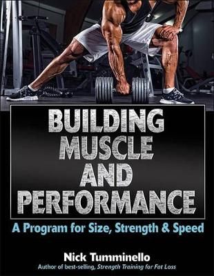 Picture of Building Muscle and Performance: A Program for Size, Strength & Speed