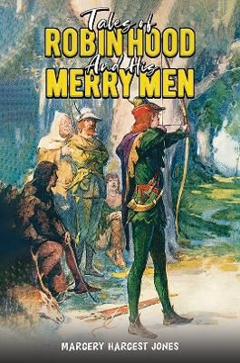 Picture of Tales Of Robin Hood And His Merry Men