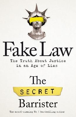 Picture of Fake Law: The Truth About Justice in an Age of Lies