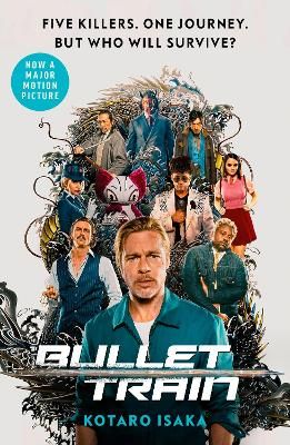 Picture of Bullet Train: NOW A MAJOR FILM