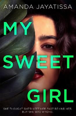 Picture of My Sweet Girl: An addictive, shocking thriller with an UNFORGETTABLE narrator