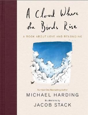 Picture of A Cloud Where the Birds Rise: A book about love and belonging