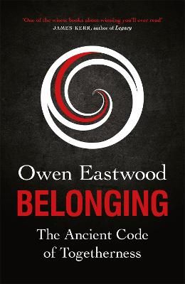 Picture of Belonging: The Ancient Code of Togetherness: The International No. 1 Bestseller