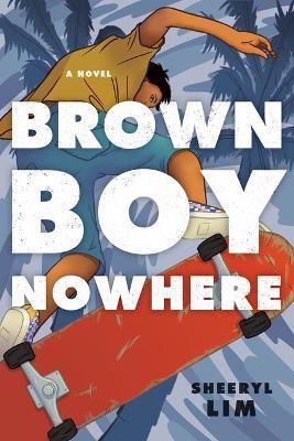 Picture of Brown Boy Nowhere: A Novel