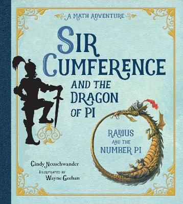 Picture of Sir Cumference and the Dragon of Pi