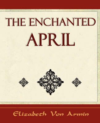 Picture of The Enchanted April - Elizabeth Von Armin