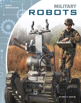 Picture of Robot Innovations: Military Robots