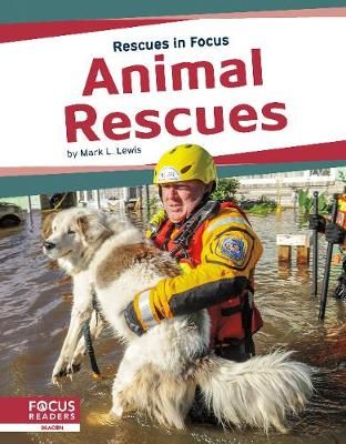 Picture of Rescues in Focus: Animal Rescues