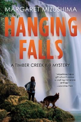 Picture of Hanging Falls: A Timber Creek K-9 Mystery