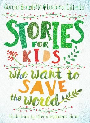 Picture of Stories For Kids Who Want To Save The World
