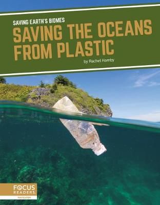 Picture of Saving Earth's Biomes: Saving the Oceans from Plastic