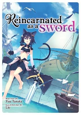 Picture of Reincarnated as a Sword (Light Novel) Vol. 7