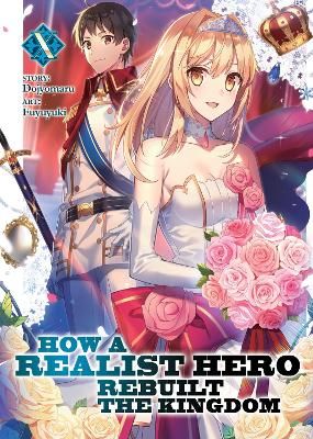 Picture of How a Realist Hero Rebuilt the Kingdom (Light Novel) Vol. 10