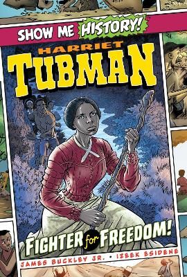Picture of Harriet Tubman: Fighter for Freedom!