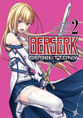 Picture of Berserk of Gluttony (Manga) Vol. 2