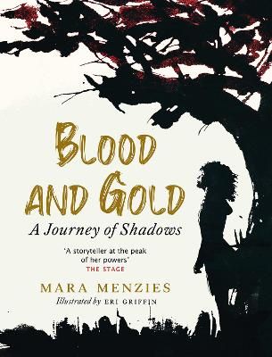 Picture of Blood and Gold: A Journey of Shadows