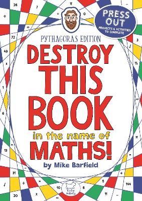 Picture of Destroy This Book in the Name of Maths: Pythagoras Edition