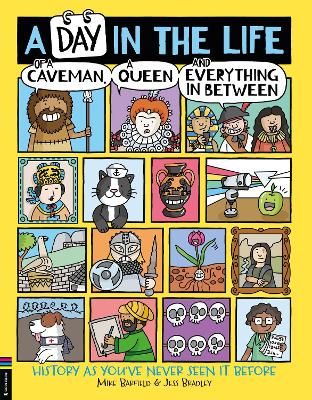 Picture of A Day in the Life of a Caveman, a Queen and Everything In Between