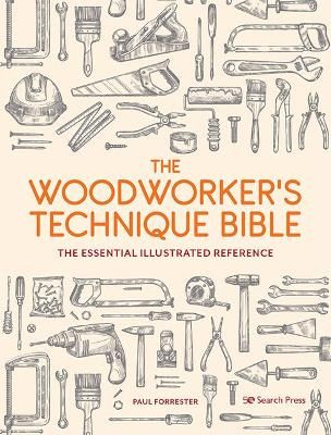 Picture of The Woodworker's Technique Bible: The Essential Illustrated Reference
