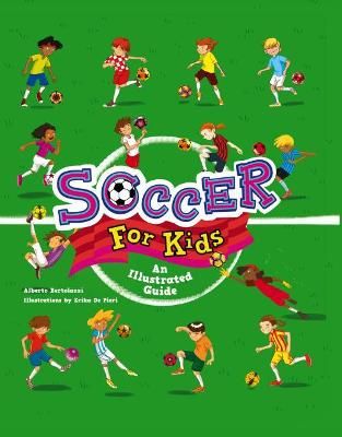 Picture of Soccer for Kids: An Illustrated Guide