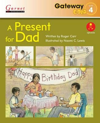 Picture of Gateway Gold Level 4 Reader Book 3 - A Present for Dad