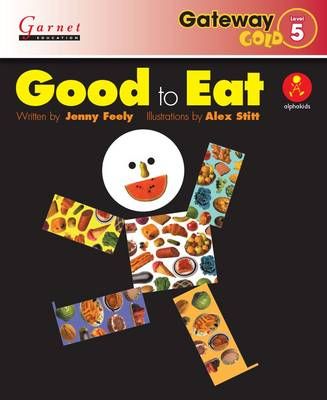 Picture of Gateway Gold Level 5 Reader Book 3 - Good to Eat