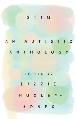 Picture of Stim: An Autistic Anthology