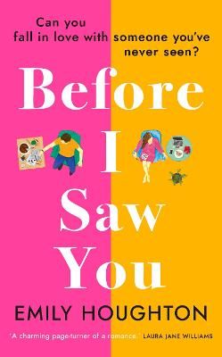 Picture of Before I Saw You: A joyful read asking 'can you fall in love with someone you've never seen?'