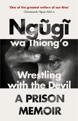 Picture of Wrestling with the Devil: A Prison Memoir
