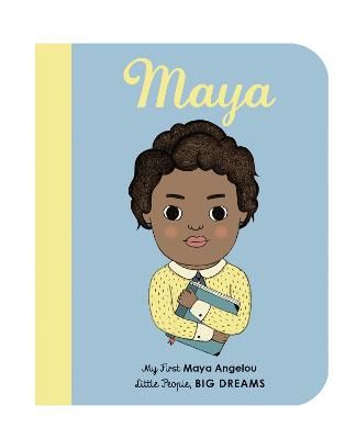 Picture of Maya Angelou: My First Maya Angelou [BOARD BOOK]: Volume 4