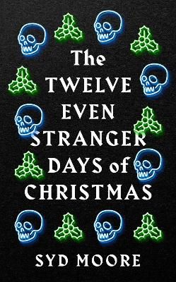 Picture of The Twelve Even Stranger Days of Christmas