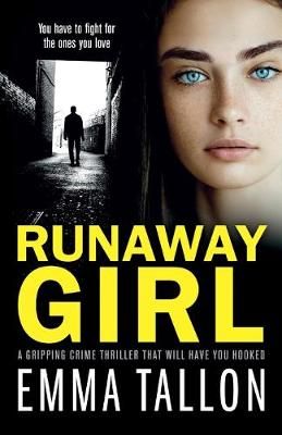 Picture of Runaway Girl: A gripping crime thriller that will have you hooked